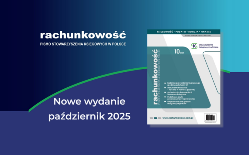 Sięgnij po „Rachunkowość” 10/2025 i bądź na bieżąco