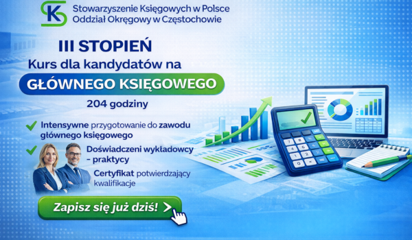 Rozpoczynamy 24.01.2026 godz.08.00 - kurs dla kandydatów na głównego księgowego