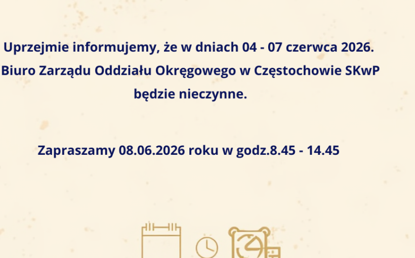 04-07 czerwca biuro nieczynne